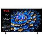 190,5cm/75" TCL 75T6C QLED TV 4K UHD HVA HDR10+...